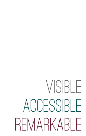 VISIBLE ACCESSIBLE REMARKABLE